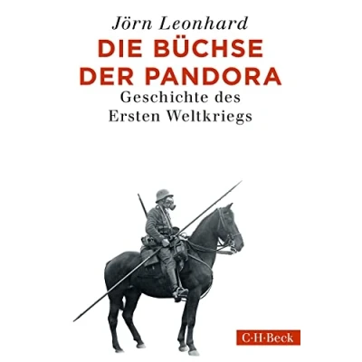 Abbildung von Die Büchse der Pandora: Geschichte des Ersten Weltkriegs (Beck Paperback)