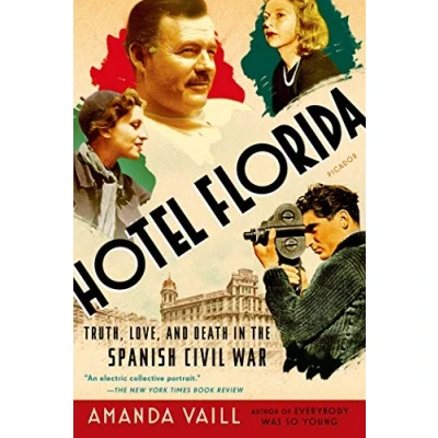 Abbildung von Hotel Florida: Truth, Love, and Death in the Spanish Civil War