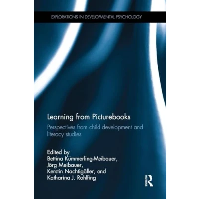Abbildung von Learning from Picturebooks: Perspectives Child Development and Literacy Studies (Explorations in Developmental Psychology)