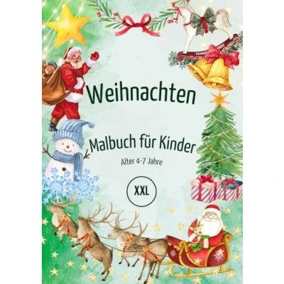 Abbildung von Weihnachten Malbuch für Kinder Alter 4 7 Jahre XXL
