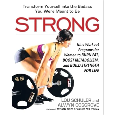 Abbildung von Strong: Nine Workout Programs for Women to Burn Fat, Boost Metabolism, and Build Strength Life
