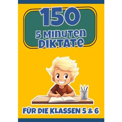 Abbildung von Diktate 5./6. Klasse Gymnasium: 5 Minuten zum Üben für die 5. &amp; 6. Diktatheft schnelles Deutsch Diktat Training