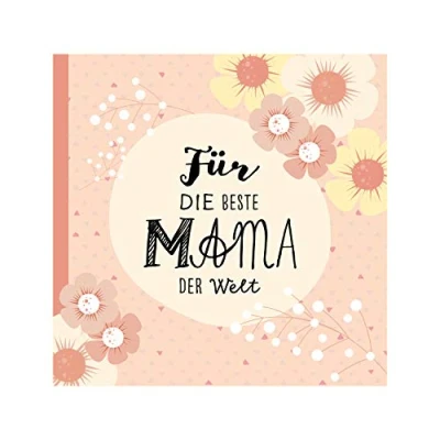 Abbildung von Das Erinnerungsbuch für die beste Mama der Welt. Ausfüllbuch zum Verschenken Geburtstag, oder Muttertag. Liebevolle Geschenkidee von Tochter und Sohn. Geschenkbuch