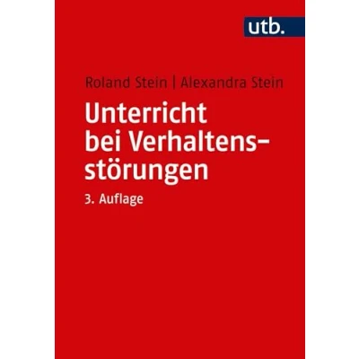 Abbildung von Unterricht bei Verhaltensstörungen: Ein integratives didaktisches Modell