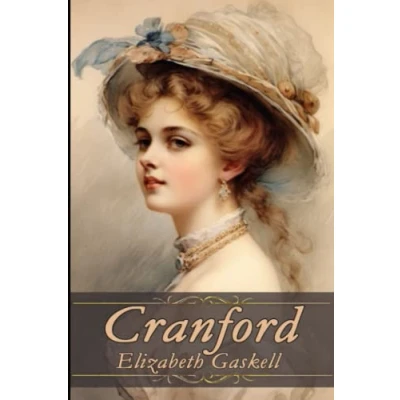 Abbildung von Cranford by Elizabeth Gaskell: Complete with Original and Classics Illustrated