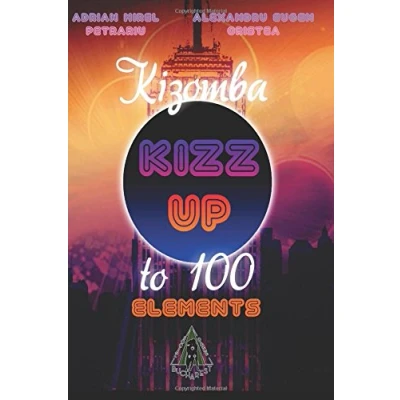 Abbildung von Kizomba: Kizz Up to 100 Elements (Kizomba for Teachers and Pupils, Band 1)