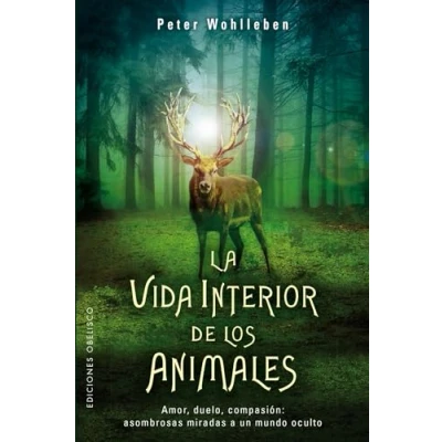 Abbildung von La VIDA Interior de Los Animales (ESPIRITUALIDAD Y INTERIOR)