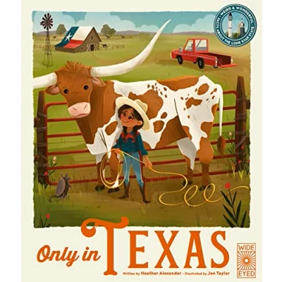 Abbildung von Only in Texas: Weird and Wonderful Facts About The Lone Star State (2) (Americana, Band 2)