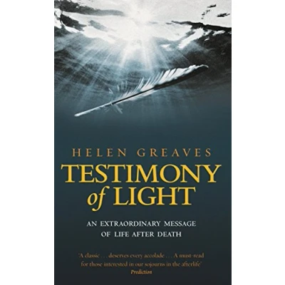 Abbildung von Testimony of Light: An extraordinary message life after death