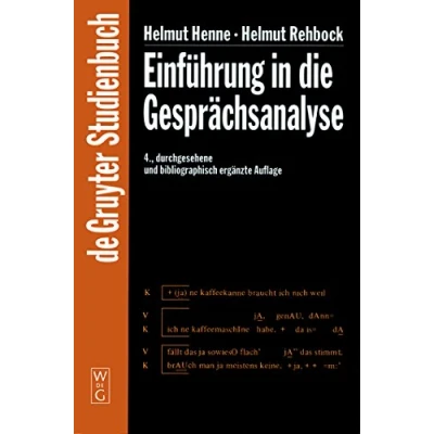 Abbildung von Einführung in die Gesprächsanalyse: Vierte, Durchgesehene Und Bibliographisch Erganzte Auflage (Gruyter de Gruyter Studienbücher) (de Studienbuch)