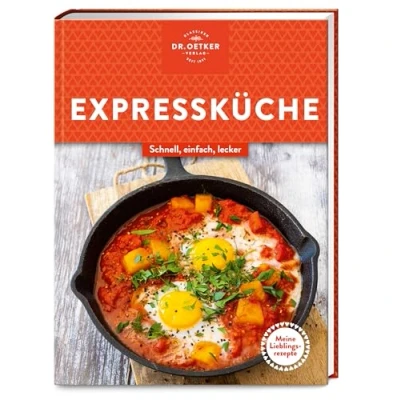 Abbildung von Meine Lieblingsrezepte: Expressküche: Schnell, einfach, gesund und lecker Gerichte, die der ganzen Familie schmecken den stressigen Alltag erleichtern.