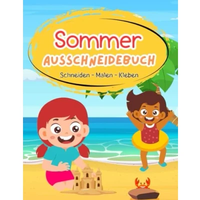 Abbildung von Sommer Ausschneidebuch: Schneiden Malen Kleben ; lernen für Kinder ab 4 Jahre