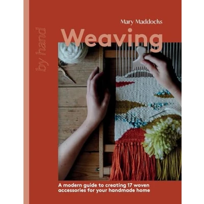 Abbildung von Weaving: A Modern Guide to Creating 17 Woven Accessories for Your Handmade Home (By Hand)