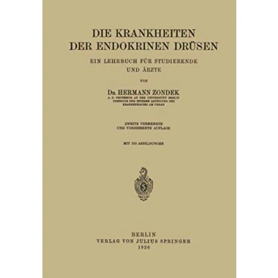 Abbildung von Die Krankheiten der Endokrinen Drüsen: Ein Lehrbuch für Studierende und Ärzte