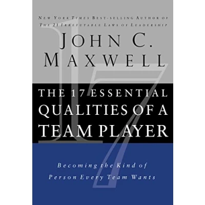 Abbildung von the 17 Essential Qualities of a Team Player: Becoming Kind Person Every Wants