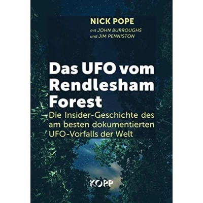 Abbildung von Das UFO vom Rendlesham Forest: Die Insider Geschichte des am besten dokumentierten Vorfalls der Welt