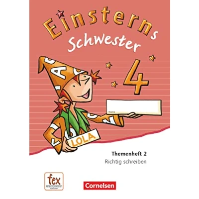 Abbildung von Einsterns Schwester Sprache und Lesen Ausgabe 2015 4. Schuljahr: Themenheft 2 Verbrauchsmaterial