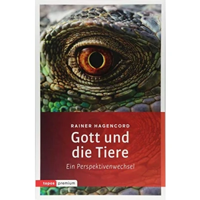 Abbildung von Gott und die Tiere: Ein Perspektivenwechsel (topos premium)
