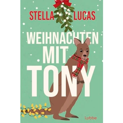 Abbildung von Weihnachten mit Tony: Roman. Ein bezaubernder Weihnachtsroman aus Schottland