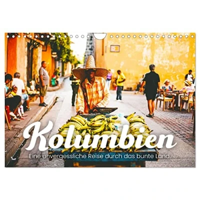Abbildung von Kolumbien Eine unvergessliche Reise durch das bunte Land. (Wandkalender 2025 DIN A4 quer), CALVENDO Monatskalender