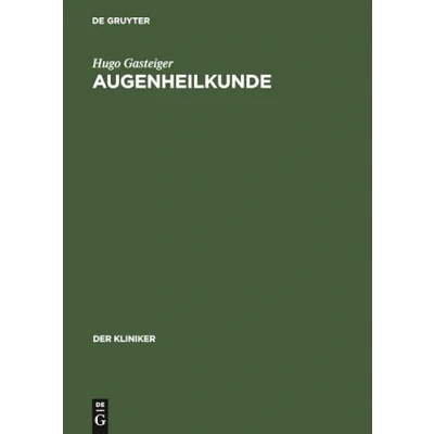 Abbildung von Augenheilkunde: Leitfaden für Studium und Praxis (Der Kliniker)