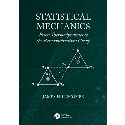 Abbildung von Statistical Mechanics: From Thermodynamics to the Renormalization Group