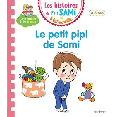 Abbildung von Les histoires de P&#039;tit Sami Maternelle (3 5 ans) : Le petit pipi