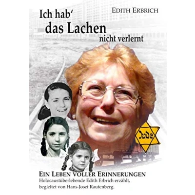 Abbildung von Ich hab das Lachen nicht verlernt: Ein Leben voller Erinnerungen