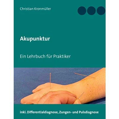 Abbildung von Akupunktur: Ein Lehrbuch für Praktiker