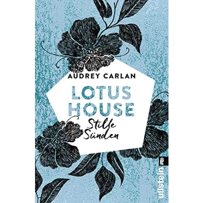 Abbildung von Lotus House Stille Sünden: Roman (Die Serie, Band 5)