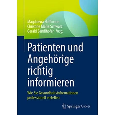 Abbildung von Patienten und Angehörige richtig informieren: Wie Sie Gesundheitsinformationen professionell erstellen