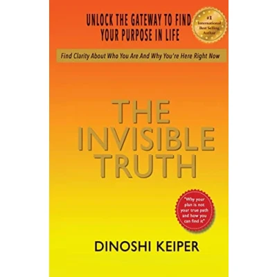 Abbildung von The Invisible Truth: Unlock Gateway To Find Your Purpose In Life