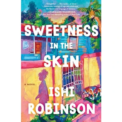 Abbildung von Sweetness in the Skin: A Novel