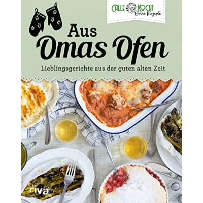 Abbildung von aus Omas Ofen: Lieblingsgerichte der guten alten Zeit. Das neue Buch des erfolgreichen YouTubers. Mit beliebten Backofen Klassikern wie ... Ofengemüse und mehr (Aus Küche, Band 3)
