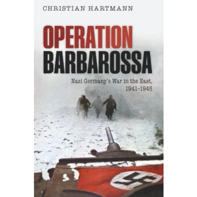 Abbildung von Operation Barbarossa: Nazi Germany&#039;s War in the East, 1941 1945