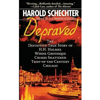 Abbildung von Depraved: the Definitive True Story of H.H. Holmes, Whose Grotesque Crimes Shattered Turn Century Chicago (Pocket Star Books Crime)