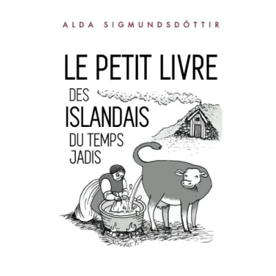Abbildung von Le Petit Livre des Islandais du Temps Jadis