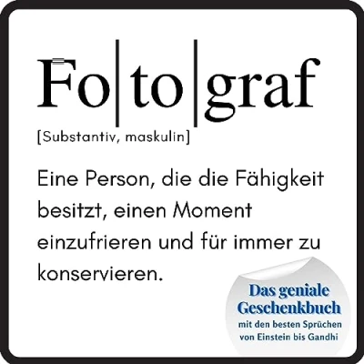 Abbildung von Fotograf: Das geniale Geschenkbuch mit den besten Sprüchen von Einstein bis Gandhi