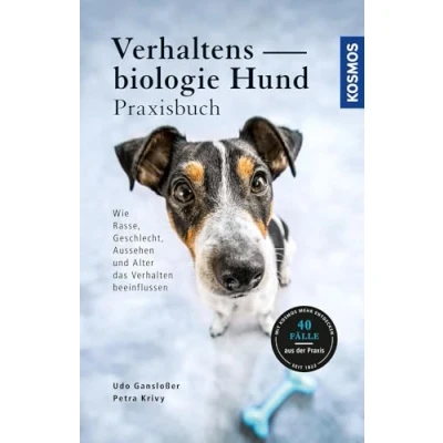 Abbildung von Verhaltensbiologie Hund Praxisbuch: Wie Rasse, Geschlecht, Aussehen und Alter das Verhalten beeinflussen