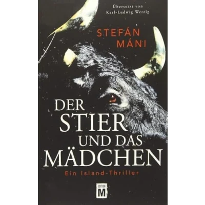 Abbildung von Der Stier und das Mädchen Ein Island Thriller