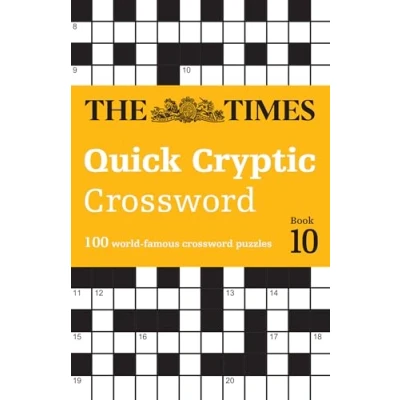 Abbildung von The Times Quick Cryptic crossword Book 10: 100 world famous puzzles (The Crosswords)