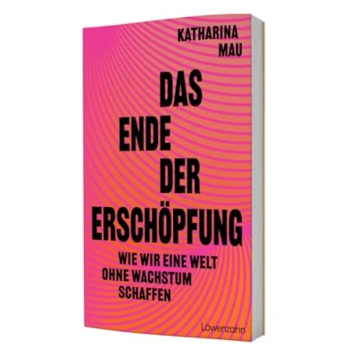 Abbildung von Das Ende der Erschöpfung: Wie wir eine Welt ohne Wachstum schaffen. Mit Degrowth gerechter wirtschaften, Lebensqualität erhöhen, nachhaltig gestalten