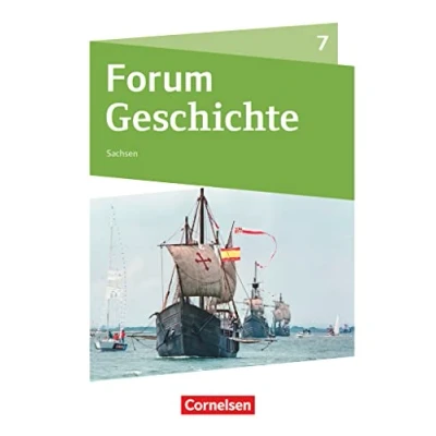 Abbildung von Forum Geschichte Neue Ausgabe Gymnasium Sachsen 7. Schuljahr: Schulbuch