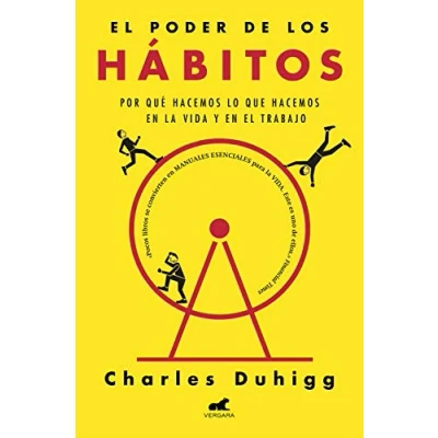 Abbildung von el poder de los hábitos: Por qué hacemos lo que en la vida y trabajo (Vergara)