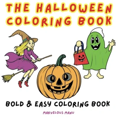 Abbildung von The Halloween Coloring Book: Spooky and Fun Pages of Ghosts, Pumpkins, Haunted Houses Bold Easy Designs for Kids, Teens, Adults
