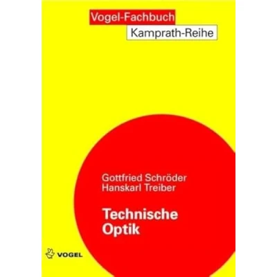 Abbildung von Technische Optik: Grundlagen und Anwendungen (Kamprath Reihe)