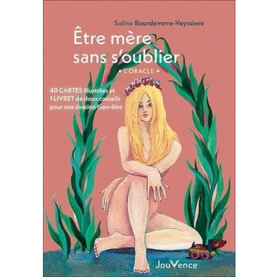 Abbildung von Etre mère sans s&#039;oublier : l&#039;oracle: 40 cartes illustrées et 1 livret de doux conseils pour une évasion bien être