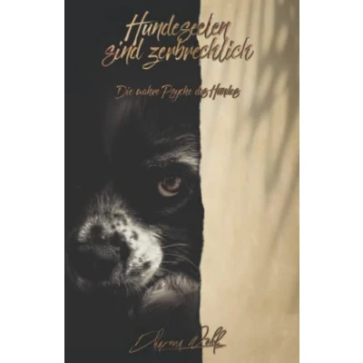 Abbildung von Hundeseelen sind zerbrechlich: Die wahre Psyche des Hundes