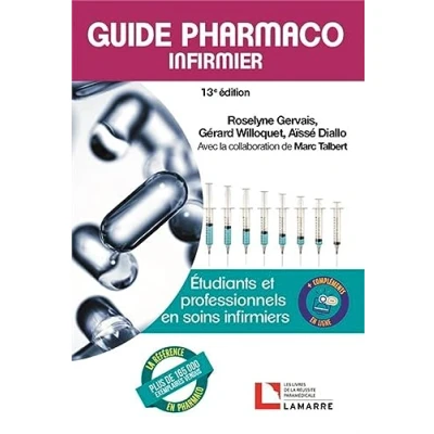 Abbildung von Guide pharmaco infirmier, 13e édition: Étudiants et professionnels en soins infirmiers
