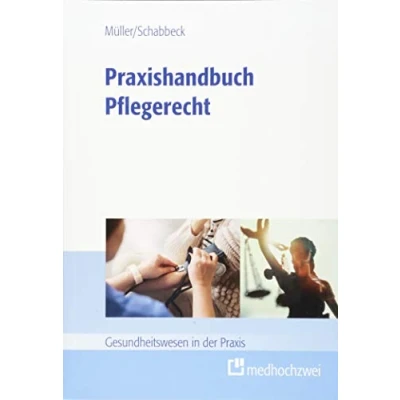 Abbildung von Praxishandbuch Pflegerecht (Gesundheitswesen in der Praxis)